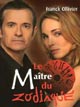 maitre du zodiaque