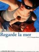 regarde la mer